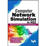 کتاب Computer Network Simulation in Ns2 اثر جمعی از نویسندگان انتشارات تازه ها