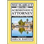 کتاب Miz Scarlet and the Acrimonious Attorney  اثر Sara Barton انتشارات تازه ها