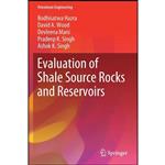 کتاب Evaluation of Shale Source Rocks and Reservoirs  اثر جمعی از نویسندگان انتشارات تازه ها