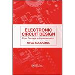 کتاب Electronic Circuit Design اثر Nihal Kularatna انتشارات تازه ها