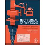 کتاب Geothermal Well Test Analysis اثر Sadiq J. Zarrouk and Katie McLean انتشارات Academic Press