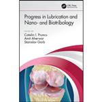 کتاب Progress in Lubrication and Nano- and Biotribology اثر جمعی از نویسندگان انتشارات CRC Press