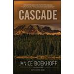 کتاب Cascade اثر Janice Boekhoff انتشارات Lost Canyon Press LLC