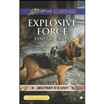 کتاب Explosive Force  اثر Lynette Eason انتشارات Love Inspired Suspense Larger Print