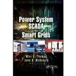 کتاب Power System SCADA and Smart Grids اثر جمعی از نویسندگان انتشارات تازه ها