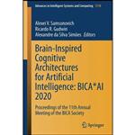 کتاب Brain-Inspired Cognitive Architectures for Artificial Intelligence اثر جمعی از نویسندگان انتشارات Springer