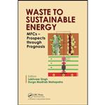 کتاب Waste to Sustainable Energy اثر جمعی از نویسندگان انتشارات CRC Press