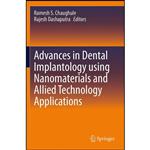 کتاب Advances in Dental Implantology using Nanomaterials and Allied Technology Applications اثر جمعی از نویسندگان انتشارات Springer