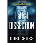کتاب Lethal Dissection اثر Dobi Cross انتشارات تازه ها