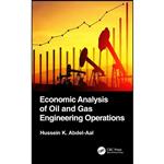 کتاب Economic Analysis of Oil and Gas Engineering Operations اثر Hussein K. Abdel-Aal انتشارات CRC Press