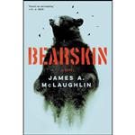 کتاب Bearskin اثر James A. McLaughlin انتشارات Ecco