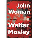 کتاب John Woman اثر Walter Mosley انتشارات Atlantic Monthly Press