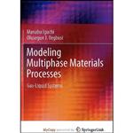 کتاب Modeling Multiphase Materials Processes اثر Manabu Iguchi انتشارات Springer