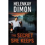 کتاب The Secret She Keeps اثر HelenKay Dimon انتشارات Avon