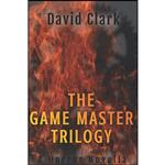 کتاب The Game Master Trilogy اثر David Clark انتشارات تازه ها