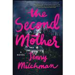 کتاب The Second Mother اثر Jenny Milchman انتشارات Sourcebooks Landmark