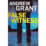 کتاب False Witness اثر Andrew Grant انتشارات Ballantine Books