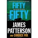 کتاب Fifty Fifty  اثر James Patterson and Candice Fox انتشارات Little, Brown and Company