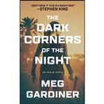 کتاب The Dark Corners of the Night  اثر Meg Gardiner انتشارات Blackstone Publishing