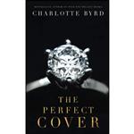 کتاب The Perfect Cover  اثر Charlotte Byrd انتشارات تازه ها