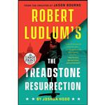 کتاب Robert Ludlums The Treadstone Resurrection  اثر Joshua Hood انتشارات Random House Large Print