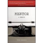 کتاب Mentor اثر Tom Grimes انتشارات Tin House Books
