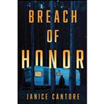 کتاب Breach of Honor اثر Janice Cantore انتشارات Tyndale House Publishers