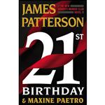 کتاب 21st Birthday  اثر James Patterson and Maxine Paetro انتشارات Little, Brown and Company