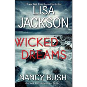 کتاب Wicked Dreams اثر Lisa Jackson and Nancy Bush انتشارات Kensington 