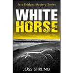 کتاب WHITE HORSE اثر Joss Stirling انتشارات تازه ها