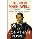 کتاب The New Machiavelli اثر Jonathan Powell انتشارات Random House UK