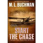 کتاب Start the Chase اثر M. L. Buchman انتشارات تازه ها