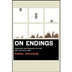 کتاب On Endings اثر Daniel Grausam انتشارات University of Virginia Press