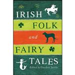 کتاب Irish Folk and Fairy Tales اثر Gordon Jarvie انتشارات Blackstaff Press