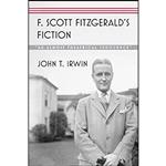 کتاب F. Scott Fitzgerald’s Fiction اثر John T. Irwin انتشارات Johns Hopkins University Press
