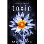 کتاب Toxic اثر Lydia Kang انتشارات Entangled Teen