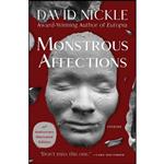 کتاب Monstrous Affections اثر David Nickle انتشارات Open Road Media