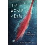 کتاب The World of Dew and Other Stories  اثر Julian Mortimer Smith انتشارات Indiana University Press