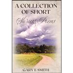 کتاب A Collection of Short Stories & Poems اثر Gary Smith انتشارات Gatekeeper Press