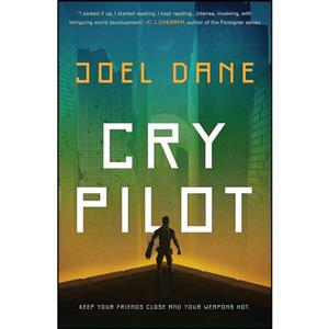 کتاب Cry Pilot اثر Joel Dane انتشارات Ace 