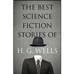 کتاب The Best Science Fiction Stories of H. G. Wells اثر H. G. Wells انتشارات Dover Publications