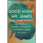 کتاب Good Night, Mr. James اثر جمعی از نویسندگان انتشارات Open Road Media Sci-Fi & Fantasy