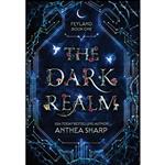 کتاب The Dark Realm  اثر Anthea Sharp انتشارات Fiddlehead Press