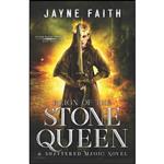 کتاب Reign of the Stone Queen اثر Jayne Faith انتشارات تازه ها