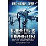 کتاب Prometheus and the Dragon اثر Eric Michael Craig انتشارات تازه ها