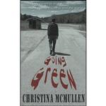 کتاب Going Green اثر Christina McMullen انتشارات تازه ها
