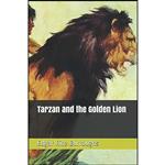 کتاب Tarzan and the Golden Lion اثر Edgar Rice Burroughs انتشارات تازه ها