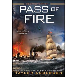 کتاب Pass of Fire اثر Taylor Anderson انتشارات Ace 