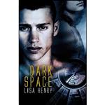 کتاب Dark Space اثر Lisa Henry انتشارات تازه ها