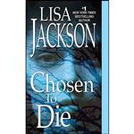 کتاب Chosen To Die  اثر Lisa Jackson انتشارات Zebra